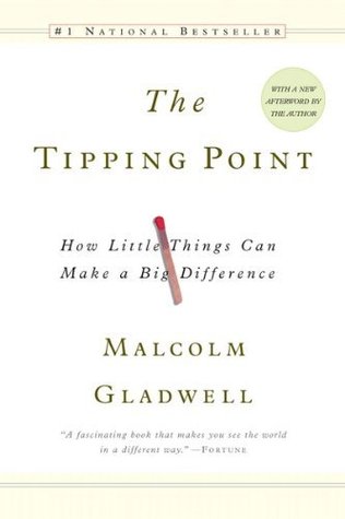 Cover of The Tipping Point: How Little Things Can Make a Big Difference