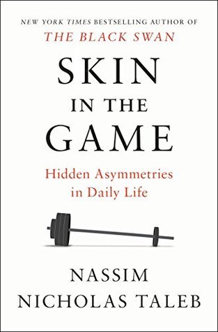 Cover of Skin in the Game: The Hidden Asymmetries in Daily Life