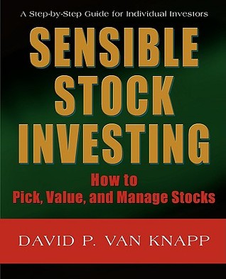 Cover of SENSIBLE STOCK INVESTING: How to Pick, Value, and Manage Stocks