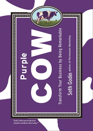 Cover of Purple Cow: Transform Your Business by Being Remarkable